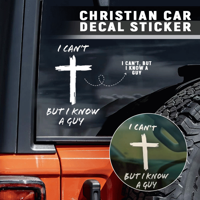 ๐ โI Can't, But I Know A Guyโ โ Christian Car Decal Sticker