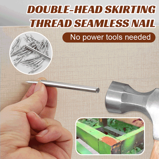🔥Double-Head Skirting Thread Seamless Nail🛠️